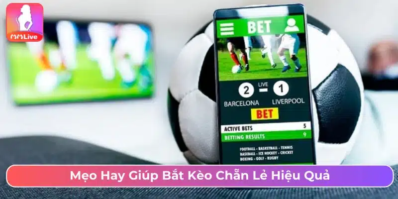 Kèo Chẵn Lẻ Là Gì? Kinh Nghiệm Chơi Từ Chuyên Gia Bí kíp bắt kèo chẵn lẻ hiệu quả