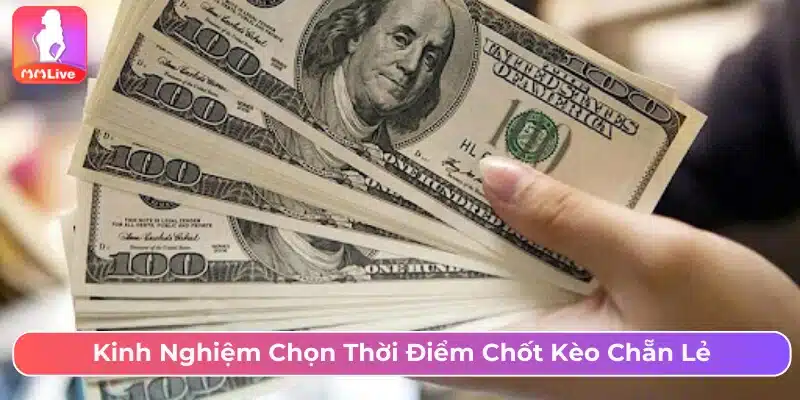 Kèo Chẵn Lẻ Là Gì? Kinh Nghiệm Chơi Từ Chuyên Gia Kinh nghiệm chọn thời điểm để đặt cược kèo chẵn lẻ